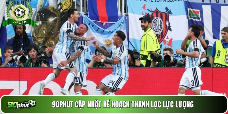 90phut cập nhật kế hoạch thanh lọc lực lượng